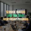 Service Bureau Mentorship Program