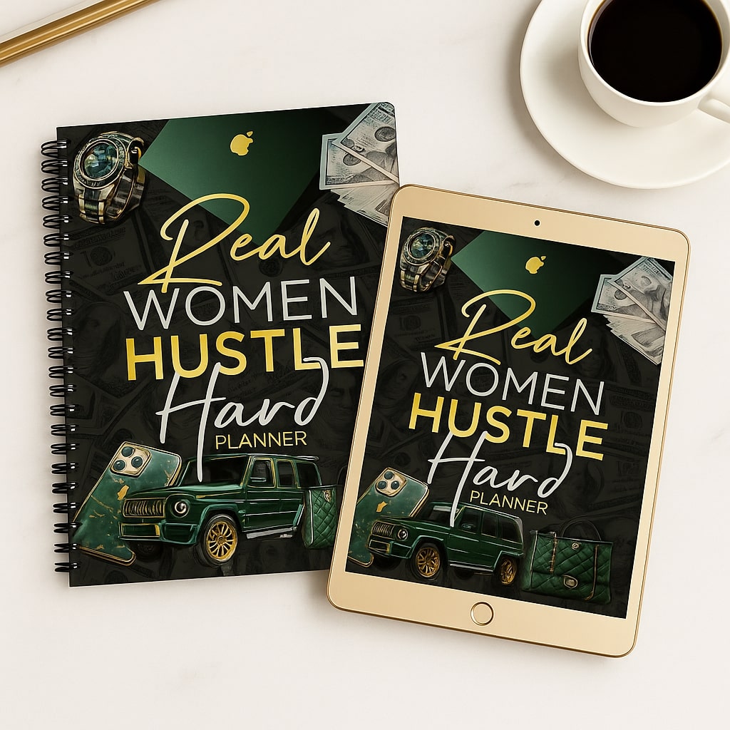 Real Women Hustle Hard